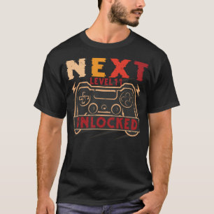 Next level unlocked T-Shirt
