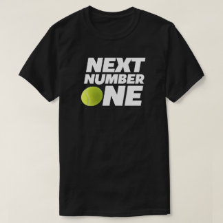Next Number One Tennis Sport  T-Shirt