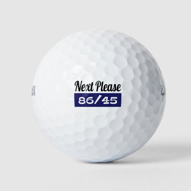 Next Please 8645 Anti Trump Golf Balls (Front)