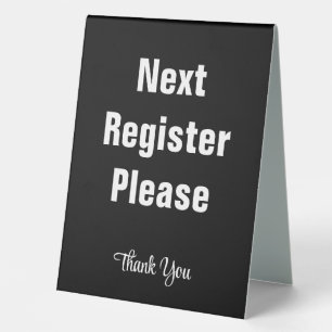 Next Register Please Thank You Black Double-Sided
