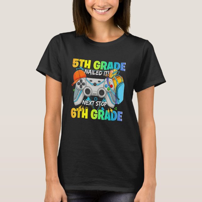 Next stop 6th grade 5th grade nailed it Graduate V T-Shirt (Front)