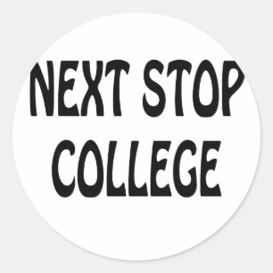 Next Stop College Sticker