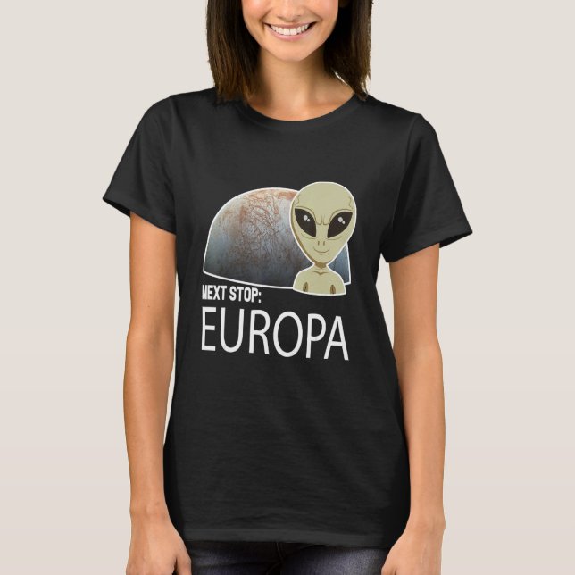 Next stop Europa T-Shirt (Front)