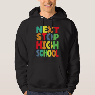 Next Stop High School Graduation For Boys 1 Hoodie