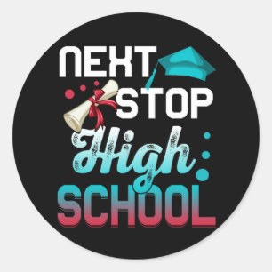 Next Stop High School Graduation Summer Vacation G Classic Round Sticker