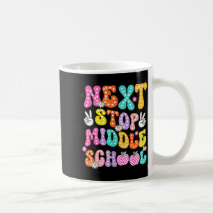 Next stop high school middle school graduation coffee mug