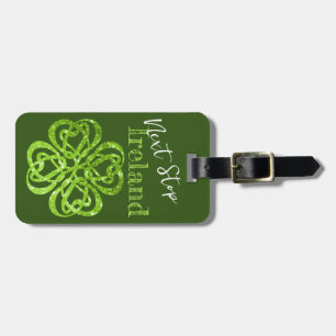 Next Stop Ireland Luggage Tag