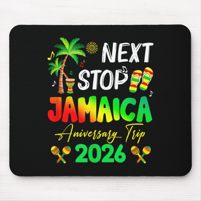 Next Stop Jamaica 2026 Couples Anniversary Family  Mouse Pad (Front)