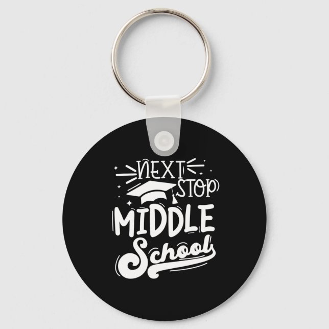 Next Stop Middle School Fifth Grade Graduation Sum Key Ring (Front)