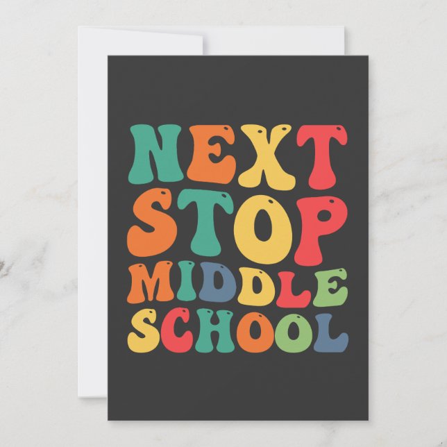 Next Stop Middle School Funny Groovy Graduation  Invitation (Front)