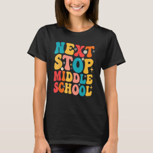 Next Stop Middle School  Graduate 5th Grade Gradua T-Shirt