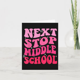 Next Stop Middle School Groovy Elementary School G Card