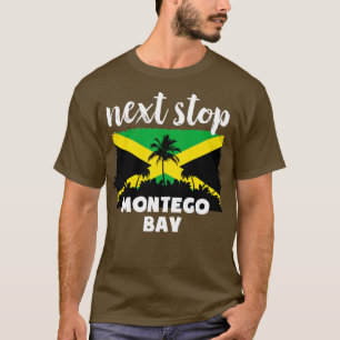 Next Stop Montego Bay Jamaica Vacation  T-Shirt