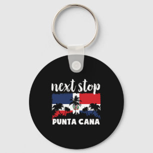 Next Stop Punta Cana Dominican Republic Vacation Key Ring