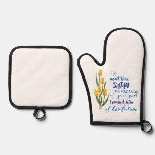 Next Time Satan Reminds You Oven Mitt & Pot Holder Set