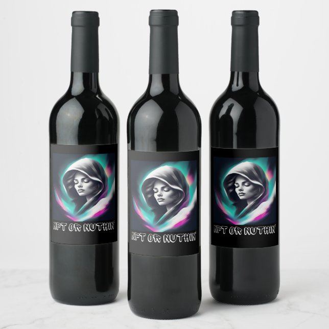 NFT or Nothin’ - Bold Web3 & Crypto Enthusiast Wine Label (Bottles)