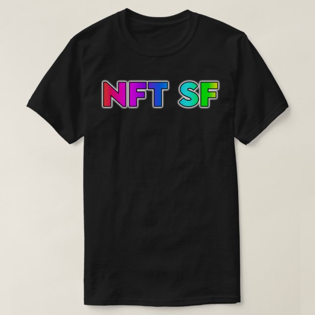 NFT SF CRYPTO Currency Club Blockchain Investor Ra T-Shirt (Design Front)
