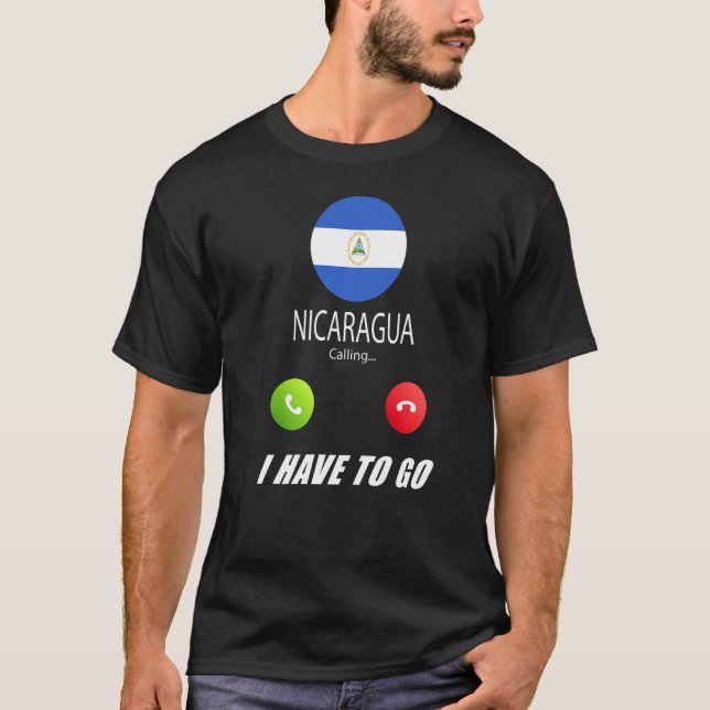 Nicaragua Flag Souvenir Nicaragua Is Calling Is Ca T-Shirt (Front)