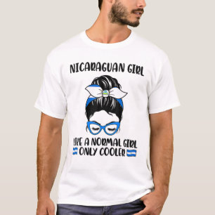 Nicaraguan Girl Like Normal Girl Only Cooler Nicar T-Shirt
