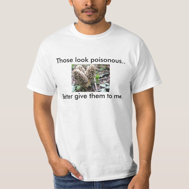 nice 3, Those look poisonous.. , Better give th... T-Shirt (Front)