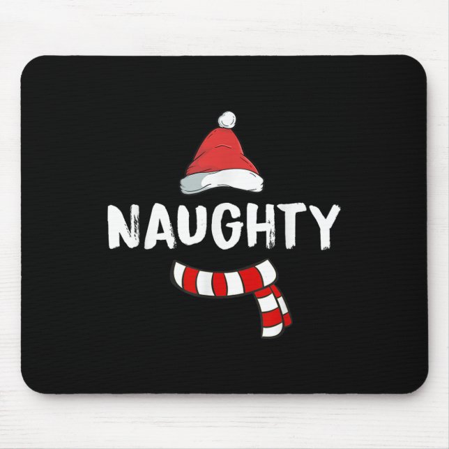 Nice And Naughty Shirt Matching Christmas Pajamas  Mouse Pad (Front)