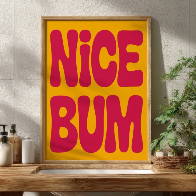 NICE BUM Funny Bathroom Humor Retro Minimalist  Poster (Creator Uploaded)
