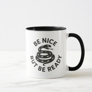 Nice But Ready Mug