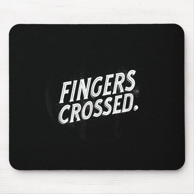 Nice Fingers Crossed Speech Stamp Mouse Pad (Front)
