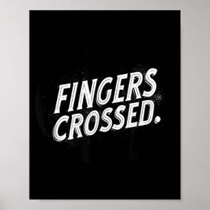 Nice Fingers Crossed Speech Stamp Poster