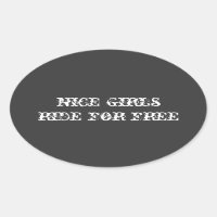 "nice girls ride for free" helmet sticker