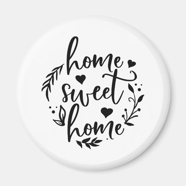 Nice Home Design Home Sweet Home Magnet (Front)