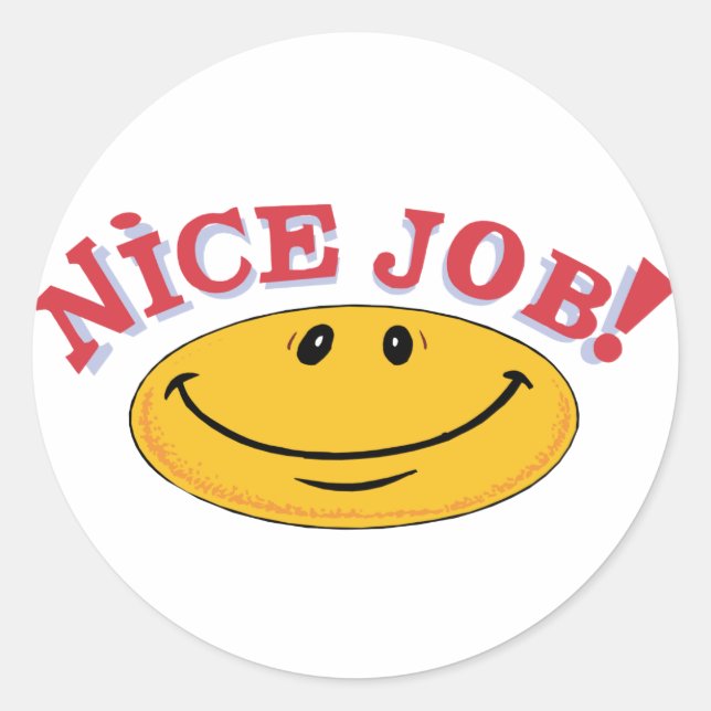 Nice Job! Classic Round Sticker (Front)
