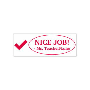 "NICE JOB!" Instructor Feedback Rubber Stamp