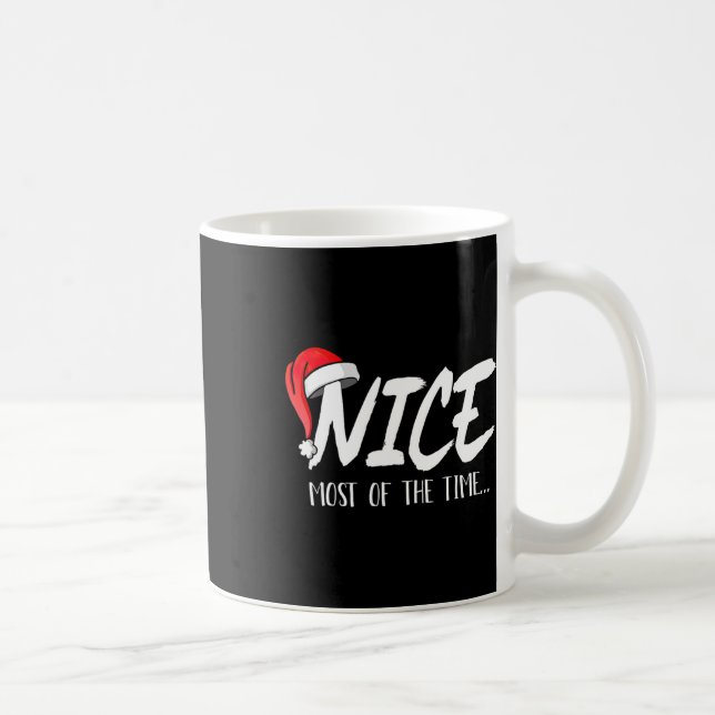 Nice Most Of The Time Funny Christmas Couples Matc Coffee Mug (Right)