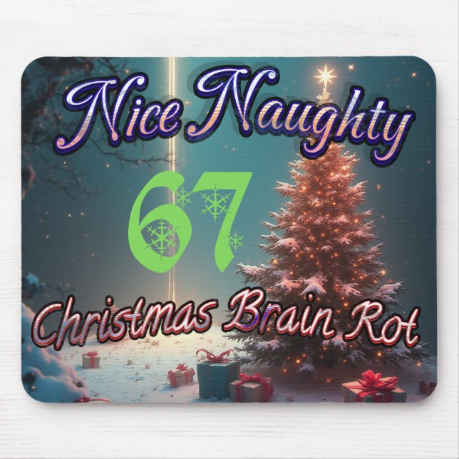 Nice Naughty 67 Christmas Brain Rot Mouse Pad (Front)