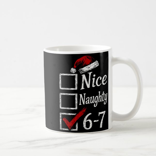 Nice Naughty 67 Christmas Brainrot Funny  Coffee Mug (Right)