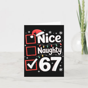 Nice Naughty 67 Christmas Costume 67 Meme Men Wome Card