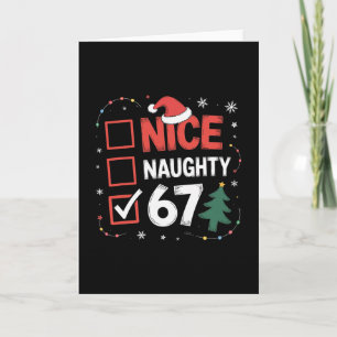 Nice Naughty 67 Christmas Costume 67 Meme Men Wome Card