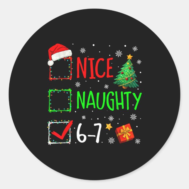 Nice Naughty 67 Christmas Costume 67 Meme Men Wome Classic Round Sticker (Front)