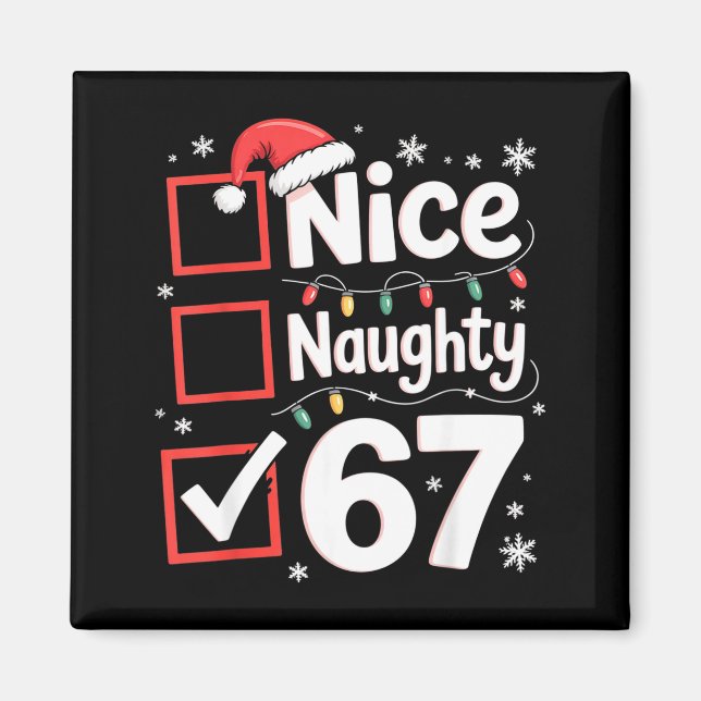 Nice Naughty 67 Christmas Costume 67 Meme Men Wome Magnet (Front)