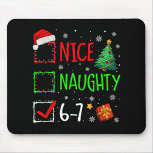 Nice Naughty 67 Christmas Costume 67 Meme Men Wome Mouse Pad