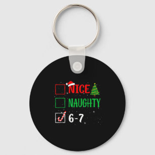 Nice Naughty 67 Funny Christmas Brainrot Six Seven Key Ring