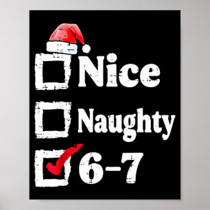 Nice Naughty 6 7 Meme 6 7 Christmas Six Seven Xmas Poster