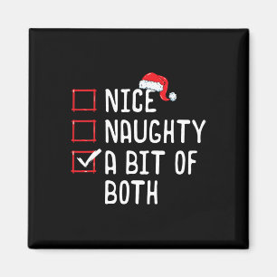 Nice Naughty A Bit Of Both Christmas List  Magnet