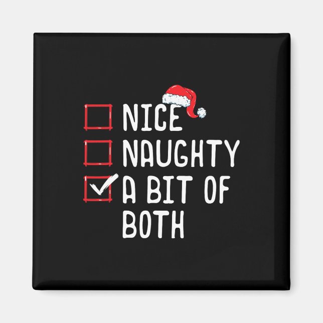 Nice Naughty A Bit Of Both Christmas List  Magnet (Front)