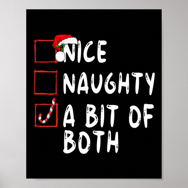Nice Naughty A Bit Of Both Christmas Xmas Santa Cl Poster (Front)