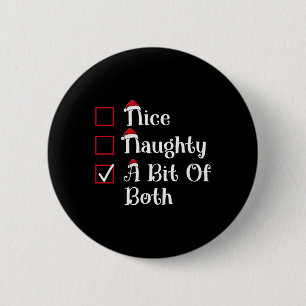 Nice Naughty A Bit Of Both Cute Christmas 6 Cm Round Badge