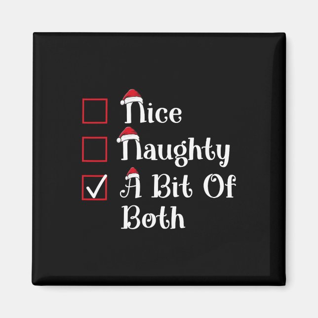 Nice Naughty A Bit Of Both Cute Christmas  Magnet (Front)