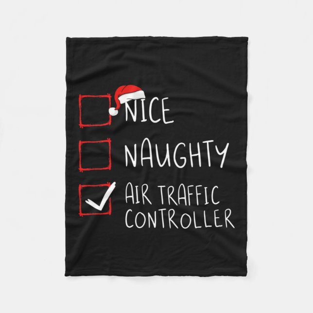 Nice Naughty Air Traffic Controller Christmas List Fleece Blanket (Front)