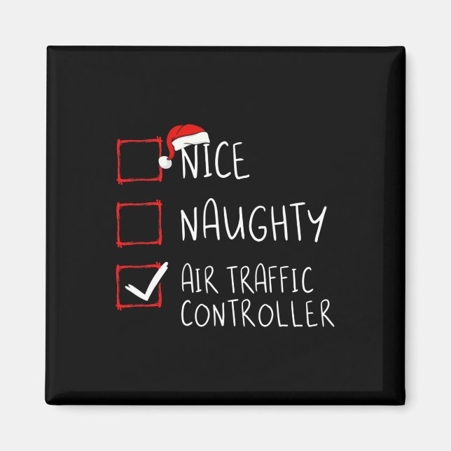 Nice Naughty Air Traffic Controller Christmas List Magnet (Front)